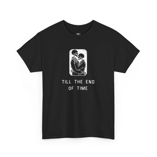A t-shirt featuring a detailed print of two skeletons embracing in a hug with the text 'till the end of time' below them.