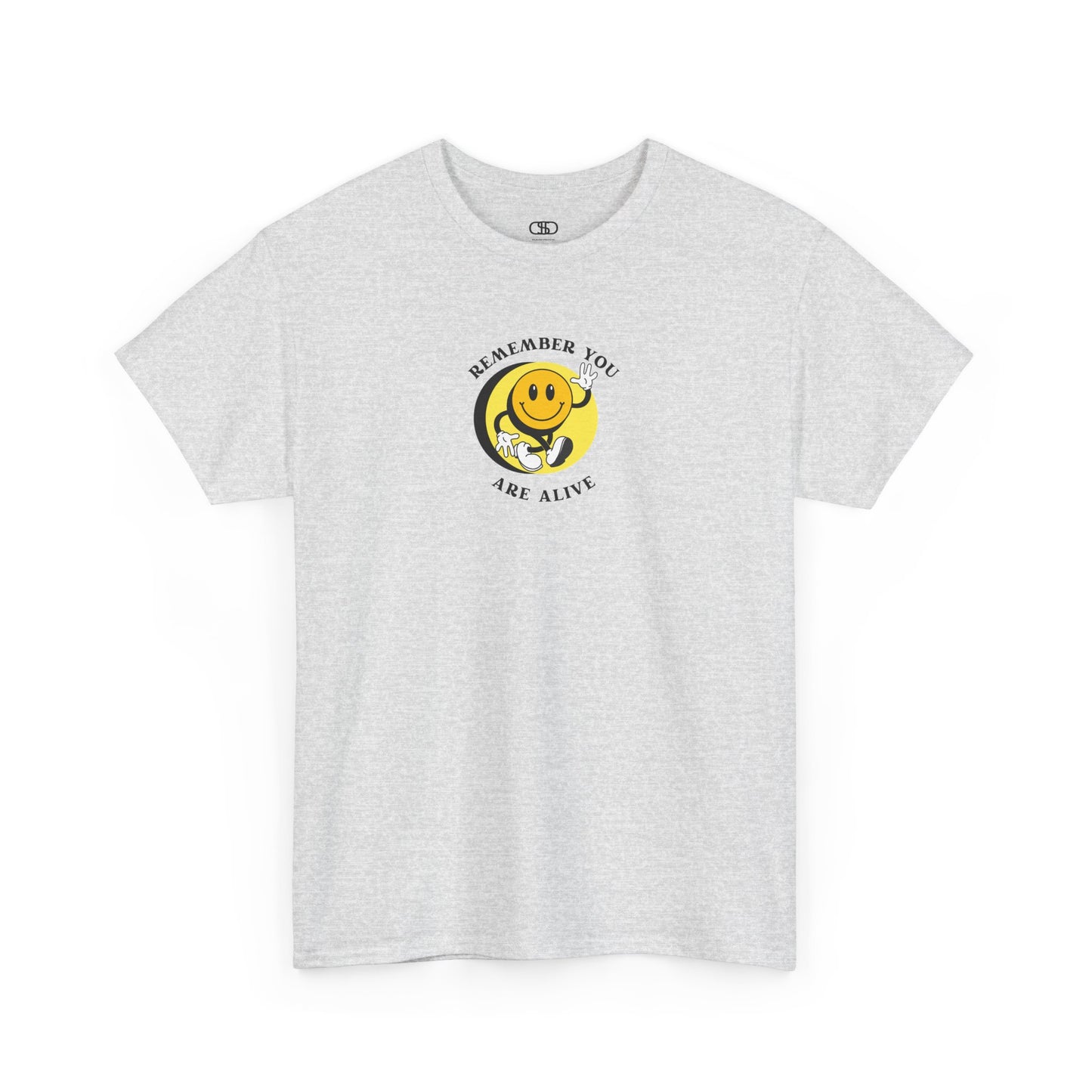 Ash Gray Front of a t-shirt showing a smiling waving emoji with curved text "Remember You Are Alive." The back shows a vibrant, smiling sunflower with the words "Make the Best Out of Everyday."