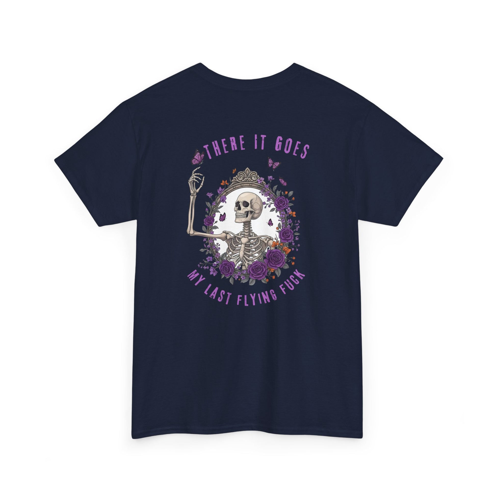 A navy t-shirt with a skeleton hand flipping its middle finger on the front surrounded by vines, roses, & butterflies, and a full skeleton design on the back with the phrase “My Last Flying Fuck.”