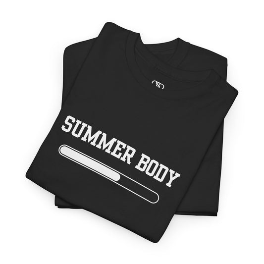 A t-shirt with a loading bar and “Summer Body” on the front and “I left my summer body at home I prefer not to show off” on the back.