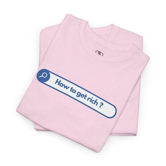 A Folded pink t-shirt with a search bar graphic and the text "How to get rich?" on a white background