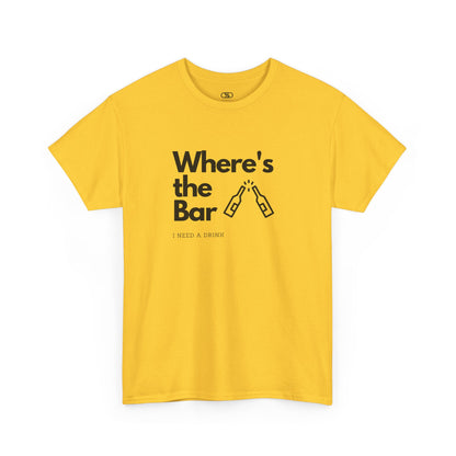 T-shirt with "Where’s the Bar" text, two beer bottles cheering, and "I Need a Drink" text.
