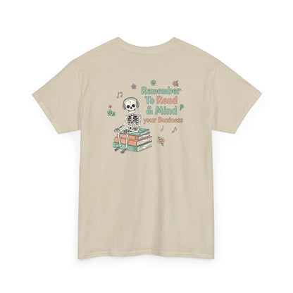 "Mind Your Business" Skeleton Reading Graphic Tee