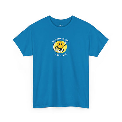 Tropical Blue Front of a t-shirt showing a smiling waving emoji with curved text "Remember You Are Alive." The back shows a vibrant, smiling sunflower with the words "Make the Best Out of Everyday."