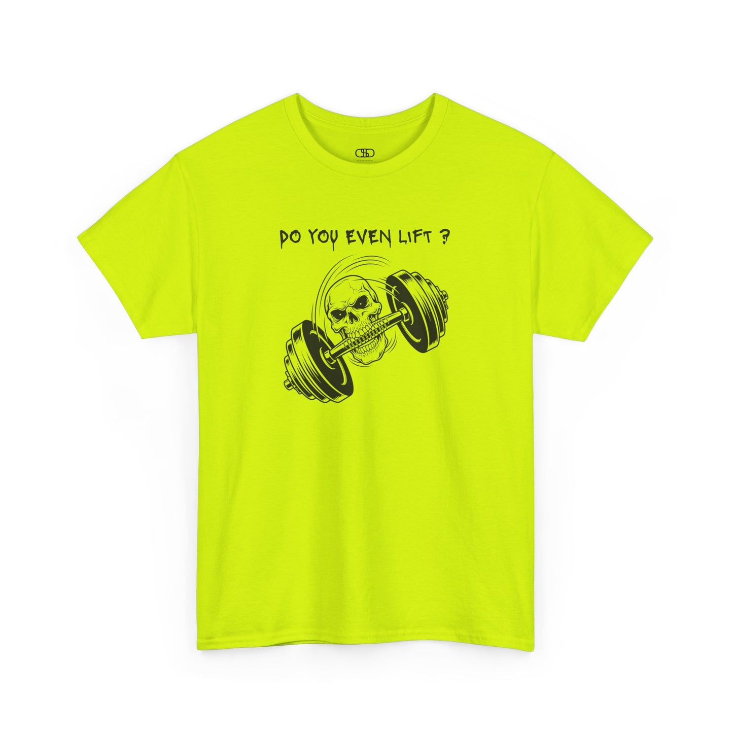 Daring safety green gym shirt with a dynamic illustration of a skull grappling a barbell with its teeth, text above reads "Do you Even Lift?"