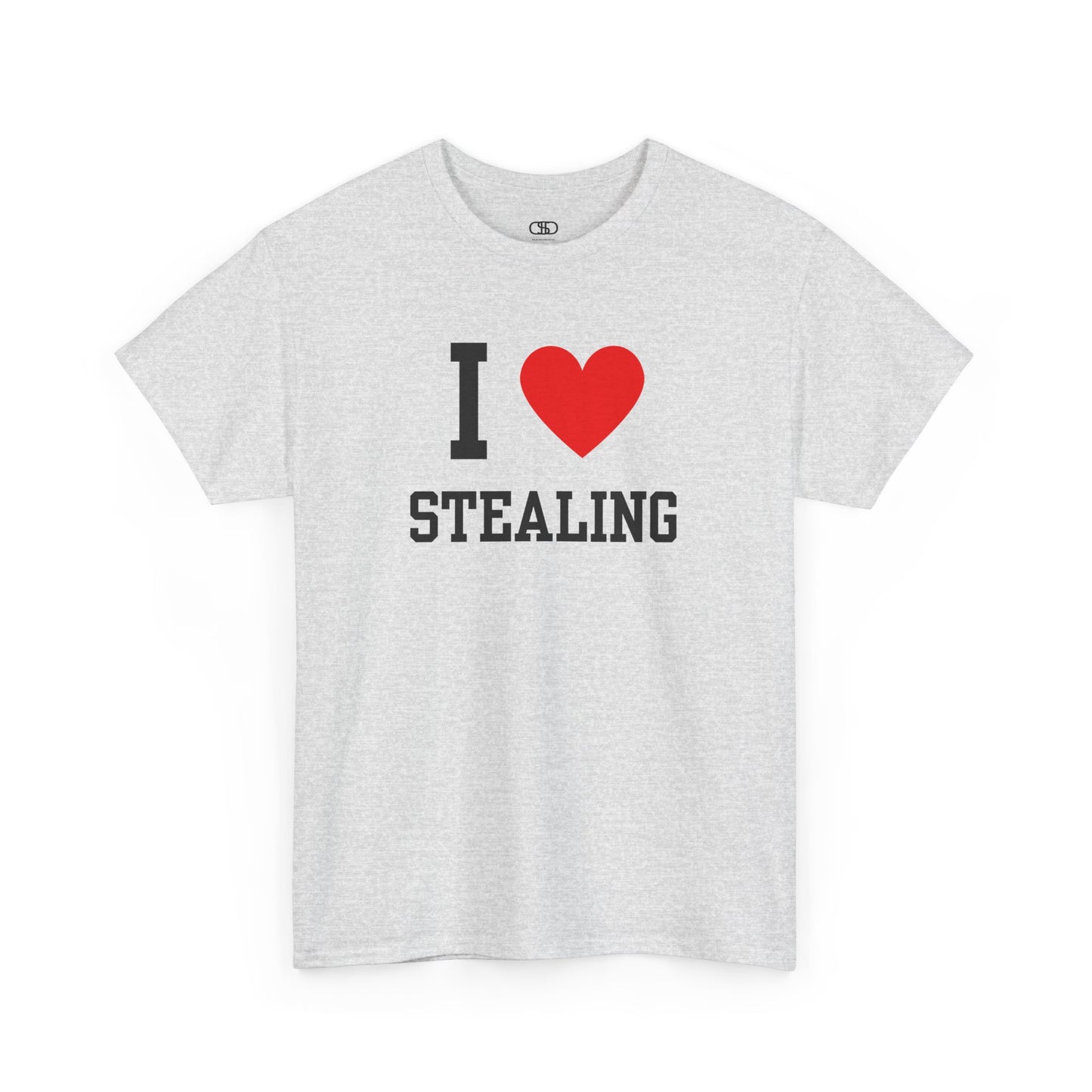 A sarcastic ash gray t-shirt featuring the classic "I Heart" graphic with the text "I," love, and the word "Stealing," intended as dark humor.