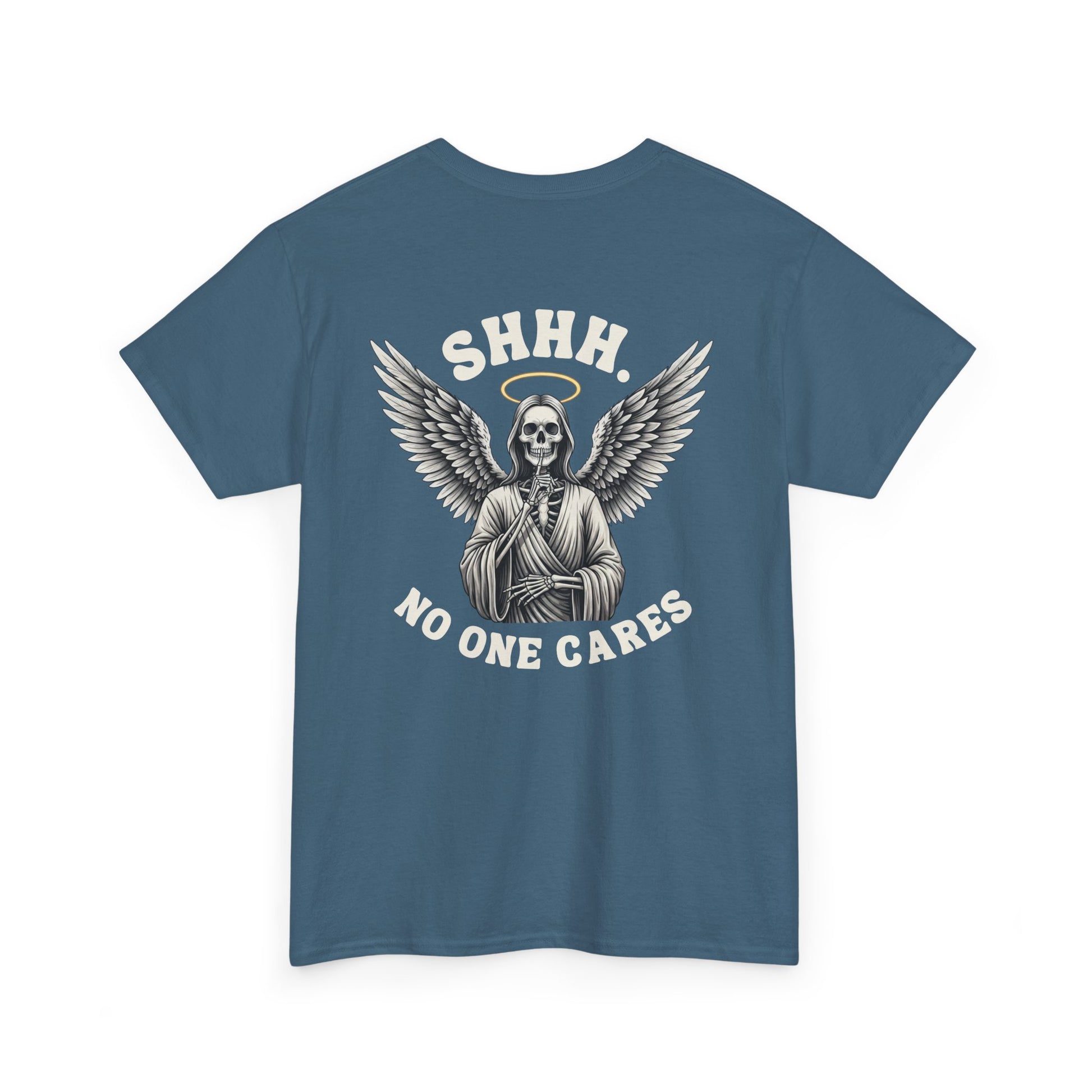 A t-shirt with a skeleton angel on the front and the phrase “Shh. No one Cares” on the back.