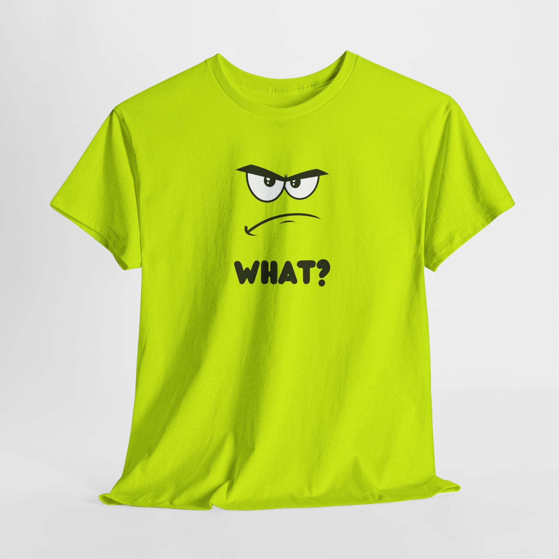 A t-shirt with a minimalist, faceless cartoon character showing an angry and confused expression. Below the character is the word 'WHAT?' in a bold font.
