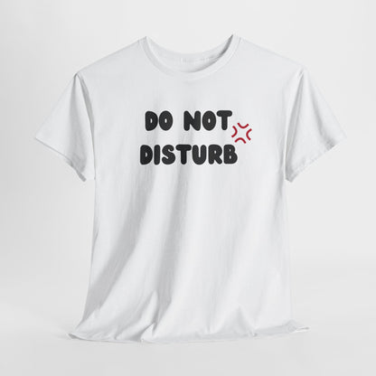 A t-shirt with the words "Do Not Disturb" printed above a stylized angry asterisk symbol, like those used in cartoons and anime to show irritation.