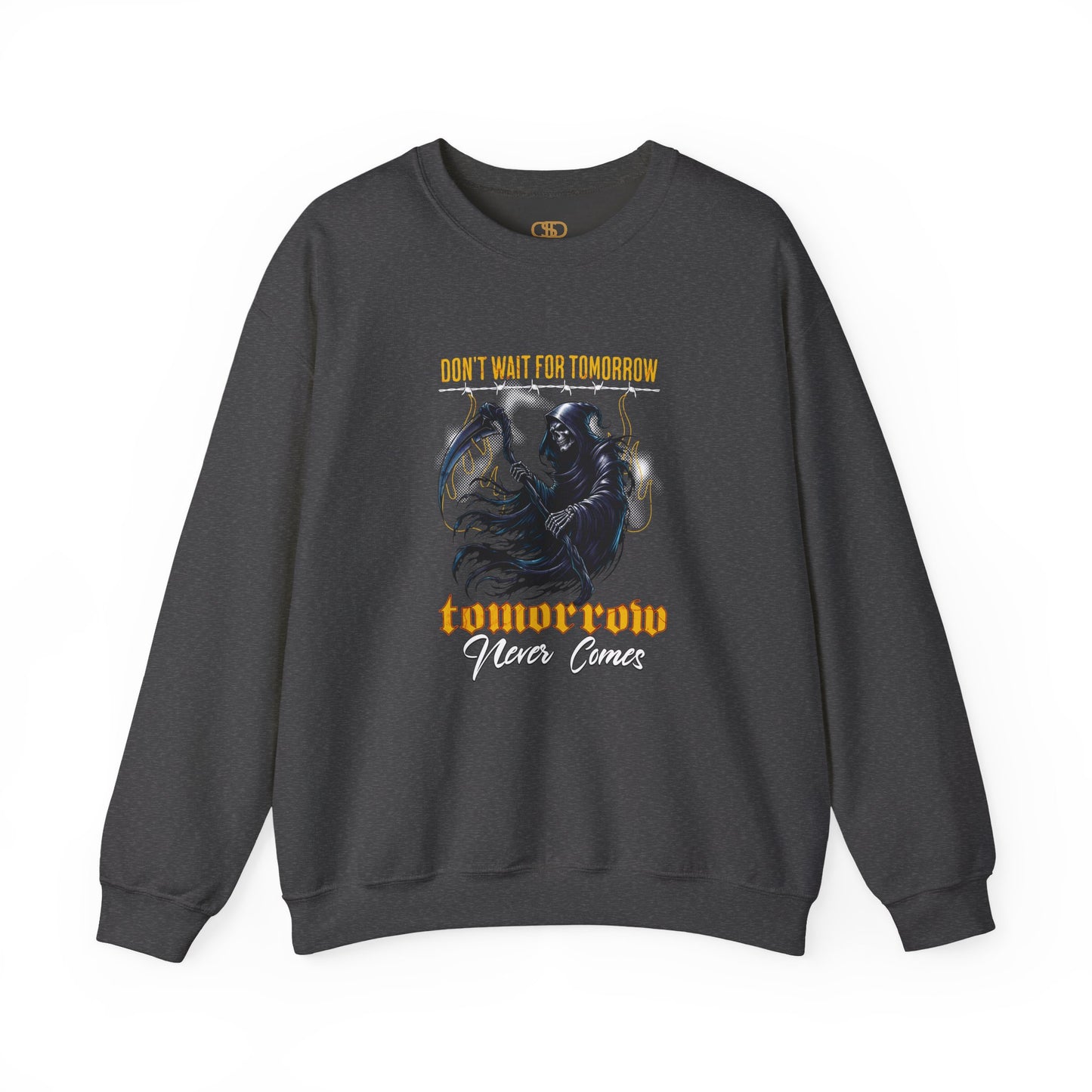 A dark heather gray sweatshirt featuring a Grim Reaper holding scythe with "Don't Wait For Tomorrow Tomorrow Never Comes" text, dark gothic sweatshirt design.