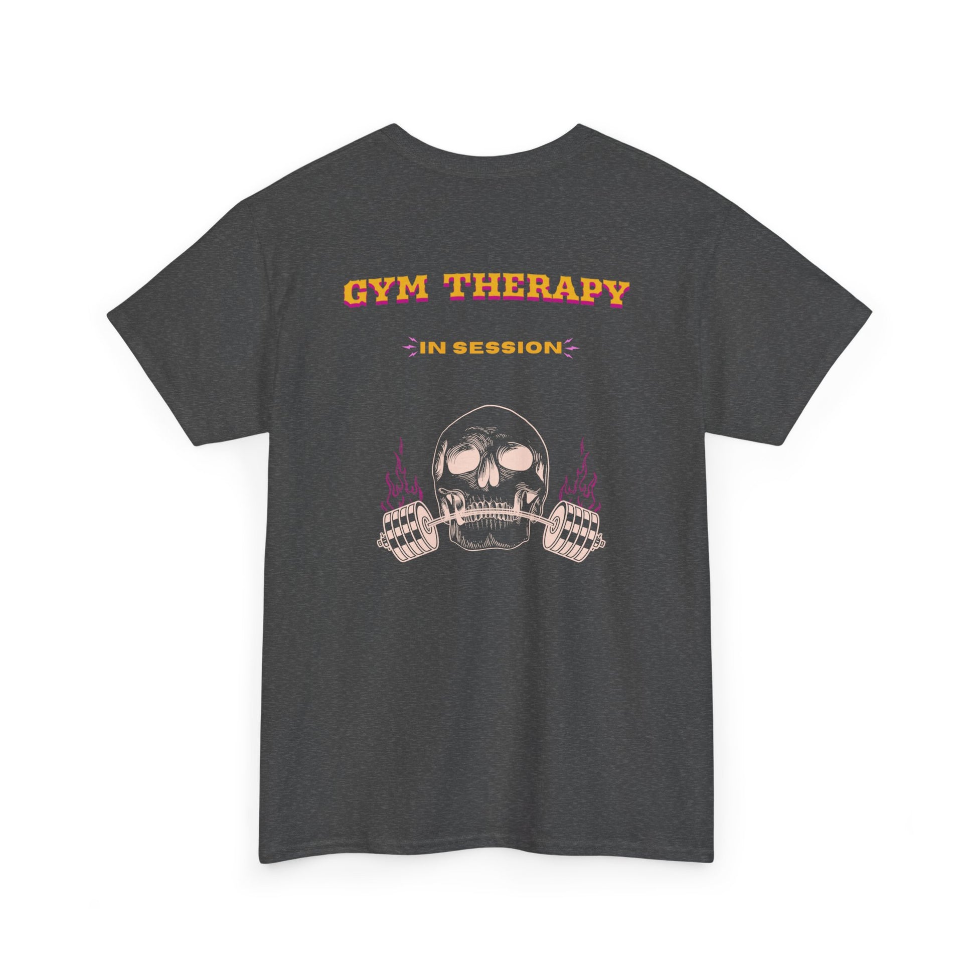 A dark heather t-shirt with a skull lifting a barbell on the front and the words “Gym Therapy In Session” with the same skull on the back.