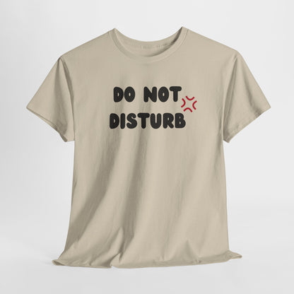A t-shirt with the words "Do Not Disturb" printed above a stylized angry asterisk symbol, like those used in cartoons and anime to show irritation.