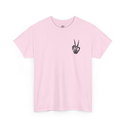 A [Pink] t-shirt with a skeletal peace sign on the front and the phrase “Have the day you deserve” with a large skeletal peace sign on the back.