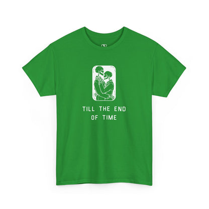 A t-shirt featuring a detailed print of two skeletons embracing in a hug with the text 'till the end of time' below them.