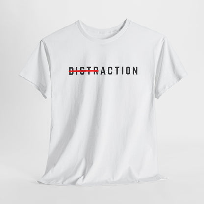 A minimalist t-shirt featuring the word "Distraction" with the 'Dist' part crossed out, emphasizing the word 'Action' in a bold font.