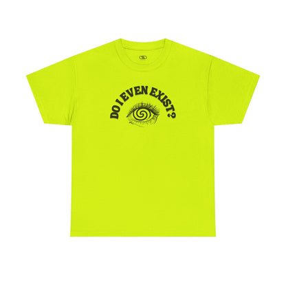 Safety Green T-shirt with an eyeball and a mind-bending optical illusion and the text "Do I even exist?"