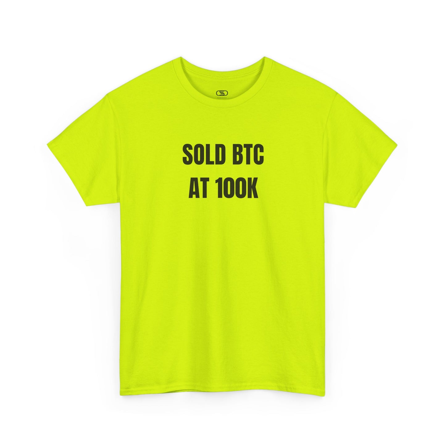 A SAFETY GREEN T-shirt with bold text "SOLD BTC At 100K" on the front.