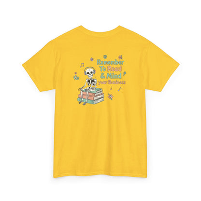 "Mind Your Business" Skeleton Reading Graphic Tee