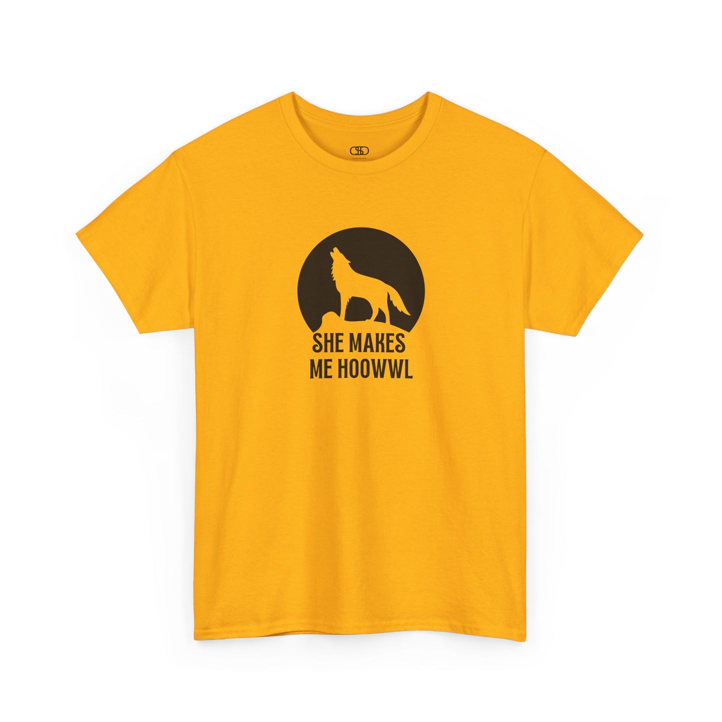 A gold T-shirt with a wolf silhouette howling at the moon on a cliff, and "She makes me HOOWWL" text.