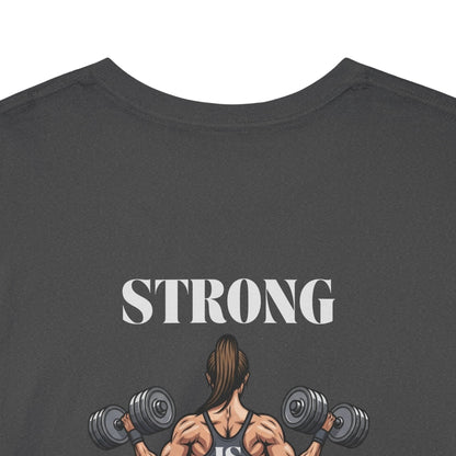 Empowered "Strong is Beautiful" T-Shirt | Women's Gym Motivation Workout Tee