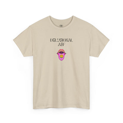 A sand T-shirt with "Delusional asf" text, an open mouth graphic with tongue out, and a happy face emoji pill.
