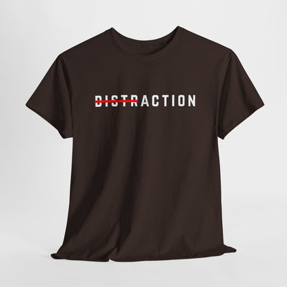 A minimalist t-shirt featuring the word "Distraction" with the 'Dist' part crossed out, emphasizing the word 'Action' in a bold font.