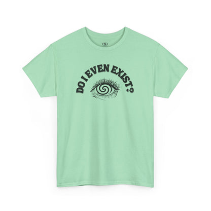 Mint Green T-shirt with an eyeball and a mind-bending optical illusion and the text "Do I even exist?"