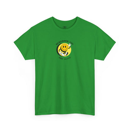 Irish Green Front of a t-shirt showing a smiling waving emoji with curved text "Remember You Are Alive." The back shows a vibrant, smiling sunflower with the words "Make the Best Out of Everyday."