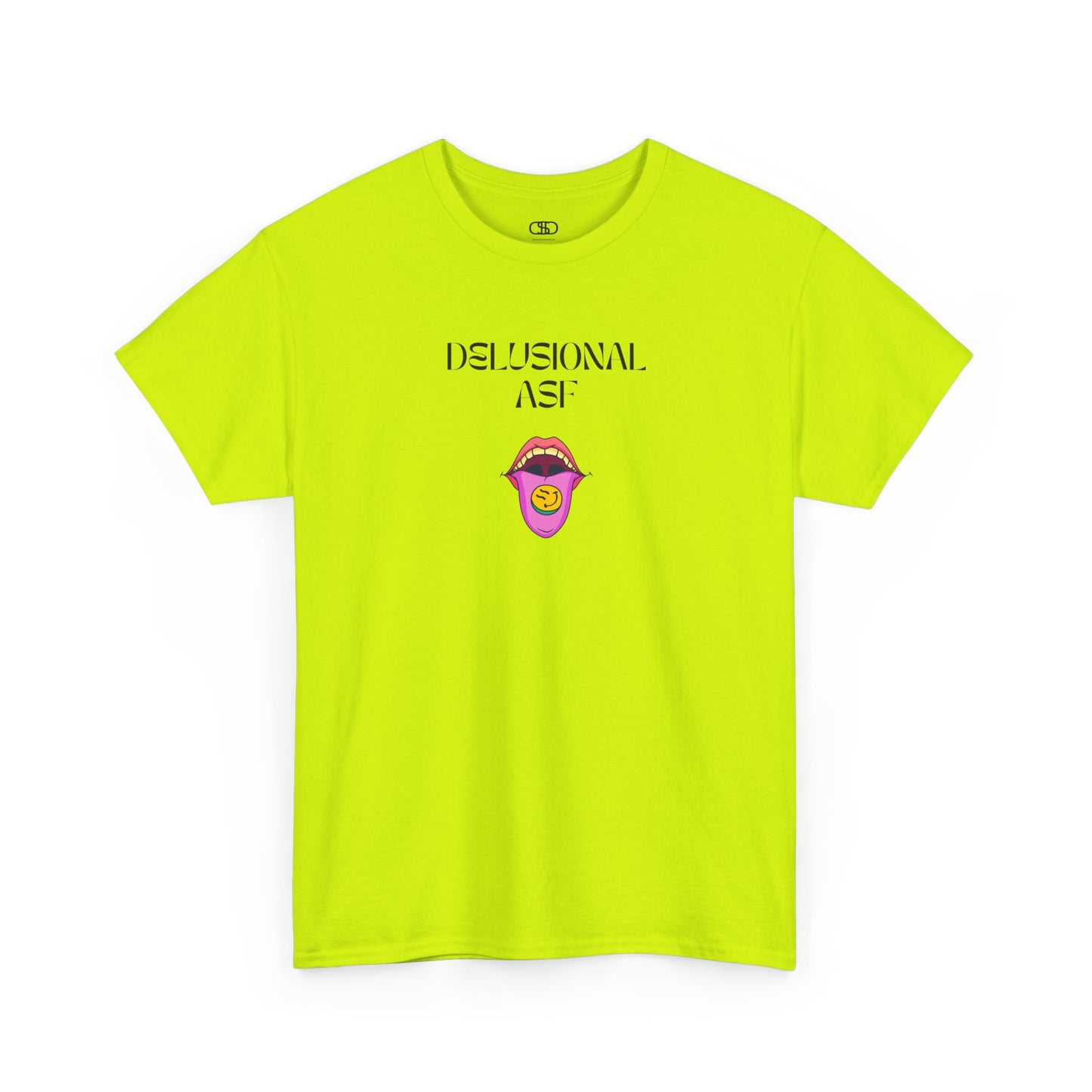 A safety green T-shirt with "Delusional asf" text, an open mouth graphic with tongue out, and a happy face emoji pill.
