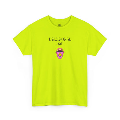 A safety green T-shirt with "Delusional asf" text, an open mouth graphic with tongue out, and a happy face emoji pill.