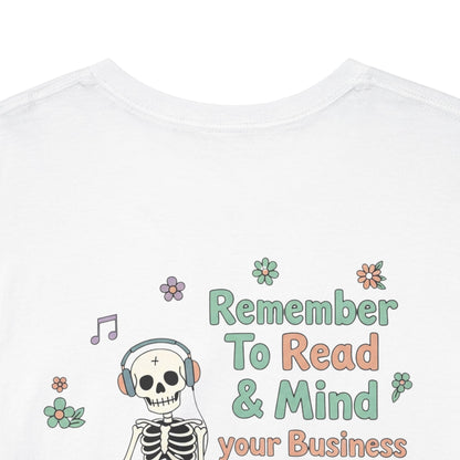 "Mind Your Business" Skeleton Reading Graphic Tee