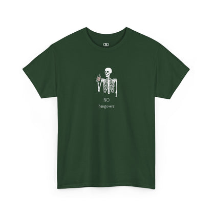 A forest green  T-shirt with a skeleton holding a drink graphic and "No Hangovers" text.