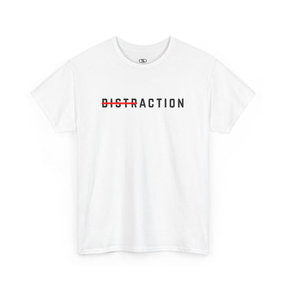 A minimalist t-shirt featuring the word "Distraction" with the 'Dist' part crossed out, emphasizing the word 'Action' in a bold font. White T-shirt.
