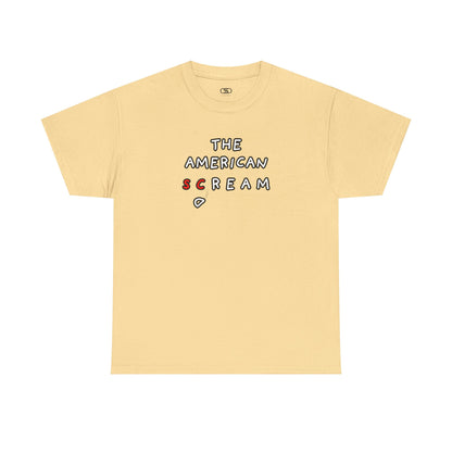  A t-shirt with the phrase "The American Scream..." where the letters 'Sc' are in red and the letter 'D' is depicted as falling or collapsing, symbolizing the American Dream turning into a scream.