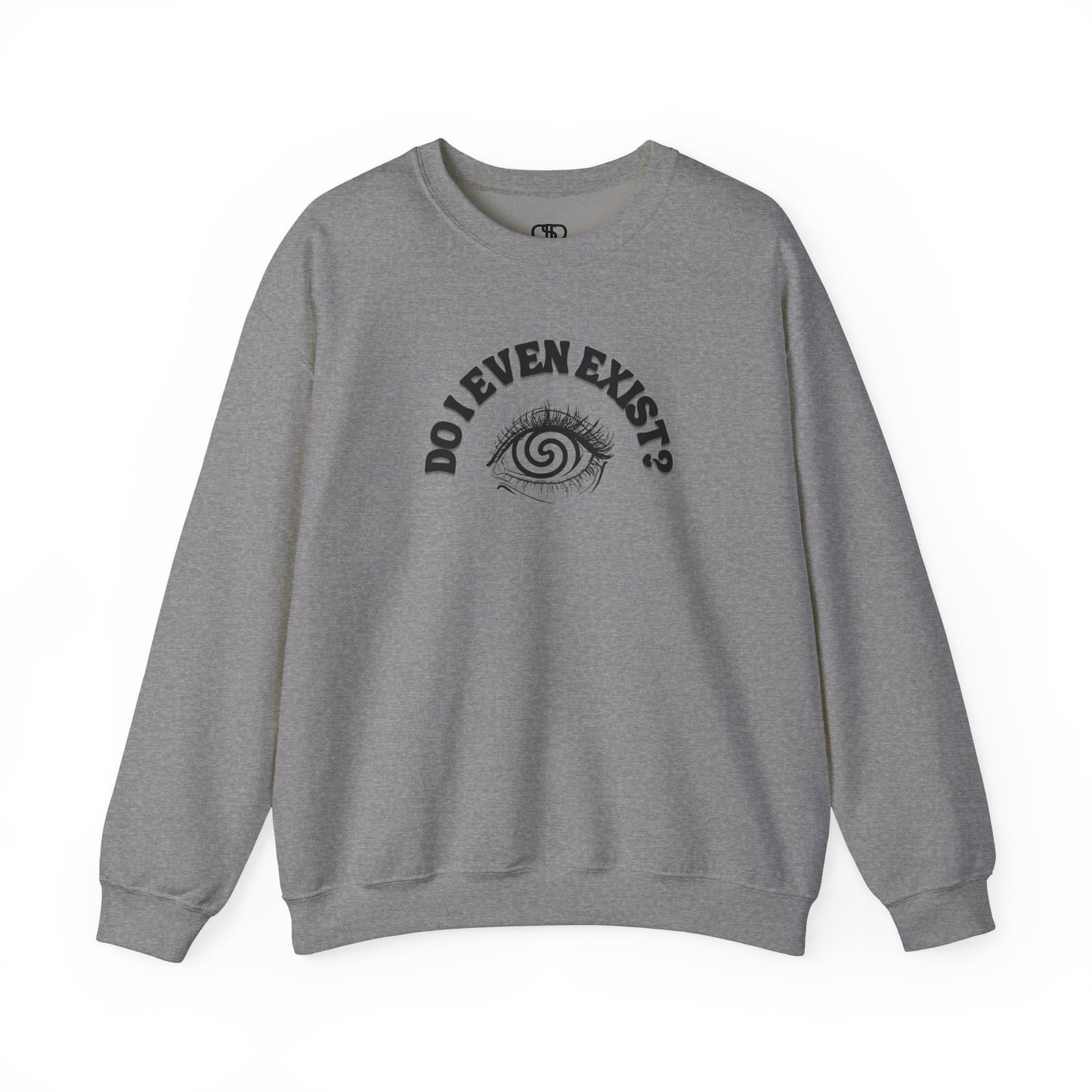 A sweatshirt with a graphic print of a detailed, realistic eye that contains an optical illusion of a spiral. The text "Do I even Exist?" is printed below the eye in a clean, sans-serif font.
