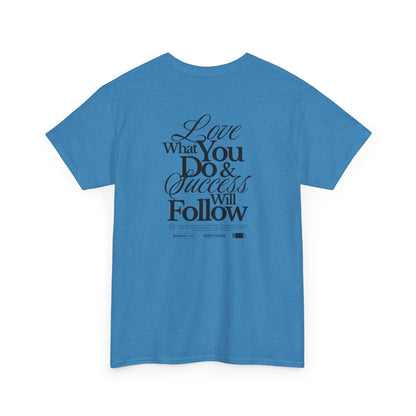 Turn around and deliver a masterclass in motivation. The back features two powerful messages:
A bold declaration: "Love What You Do & Success Will Follow."
A profound reminder: "Every Choice, every Step, weaves the narrative of your life, decide thoughtfully, for each moment shapes your tale's unfolding Journey."