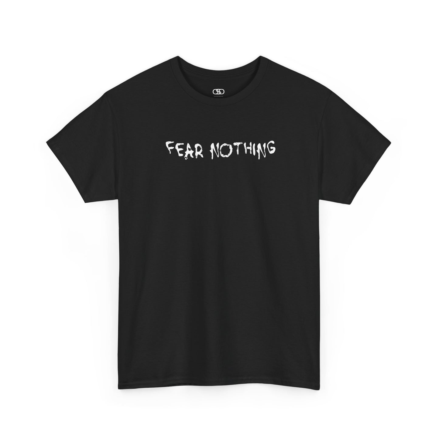 Black tee with “FEAR NOTHING” text on front; back features skull graphic and motivational warning text about doubt, mindset, and staying dangerous.