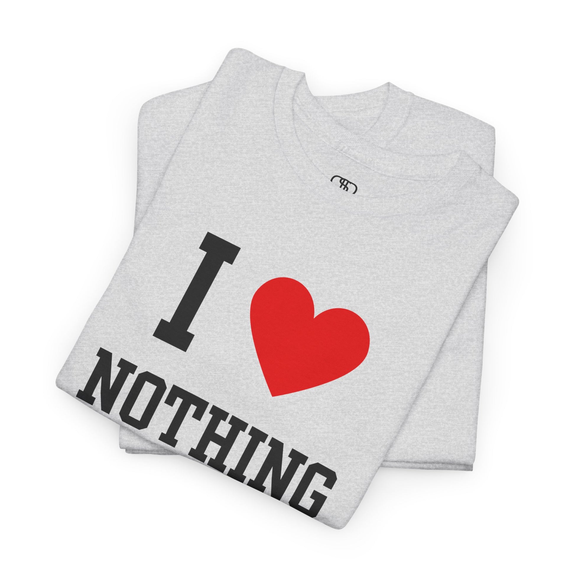 Embrace the void. Our classic folded ash gray I Love Nothing t-shirt is the perfect piece of sarcastic, minimalist, and dark humor. A statement for the modern nihilist.