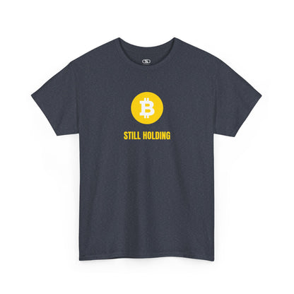 A heather gray  T-shirt with a Bitcoin emblem and "Still Holding" text in gold.