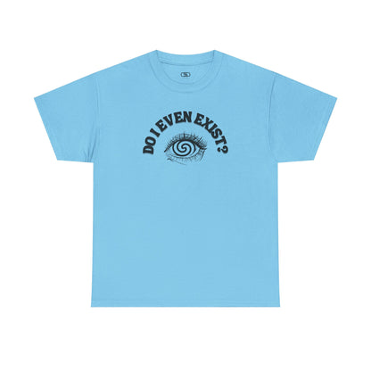 Light Blue T-shirt with an eyeball and a mind-bending optical illusion and the text "Do I even exist?