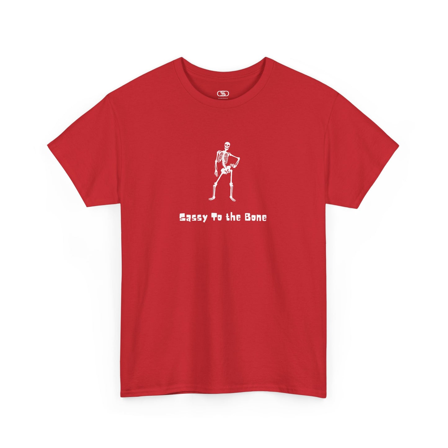 T-shirt with a sassy skeleton graphic with hands on hips and "Sassy to the Bone" text in a cartoon font.
