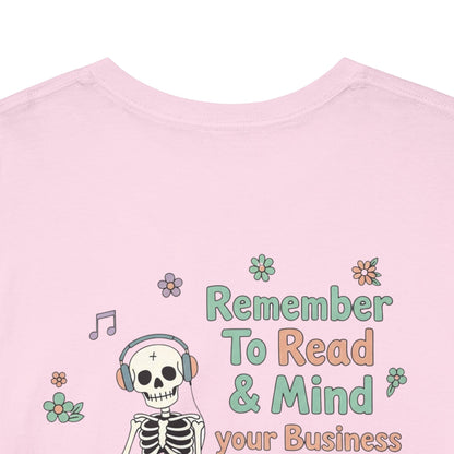 "Mind Your Business" Skeleton Reading Graphic Tee