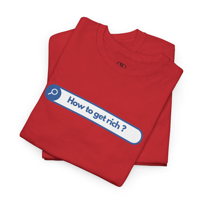A folded red t-shirt with a search bar graphic and the text "How to get rich?" on a white background