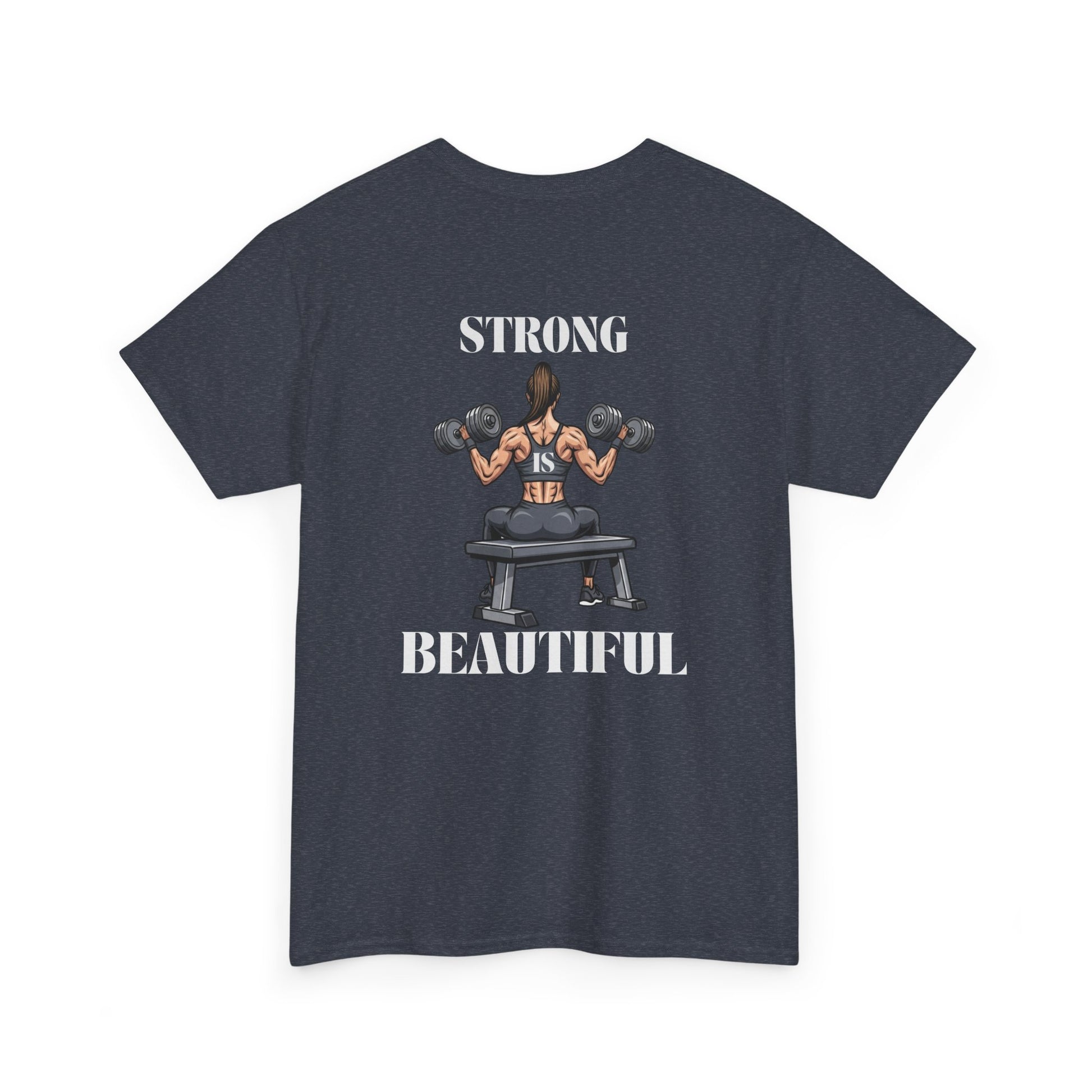 A heather navy t-shirt with a woman lifting weights on the front with "I am strong" and a larger design on the back stating “Strong is beautiful.”