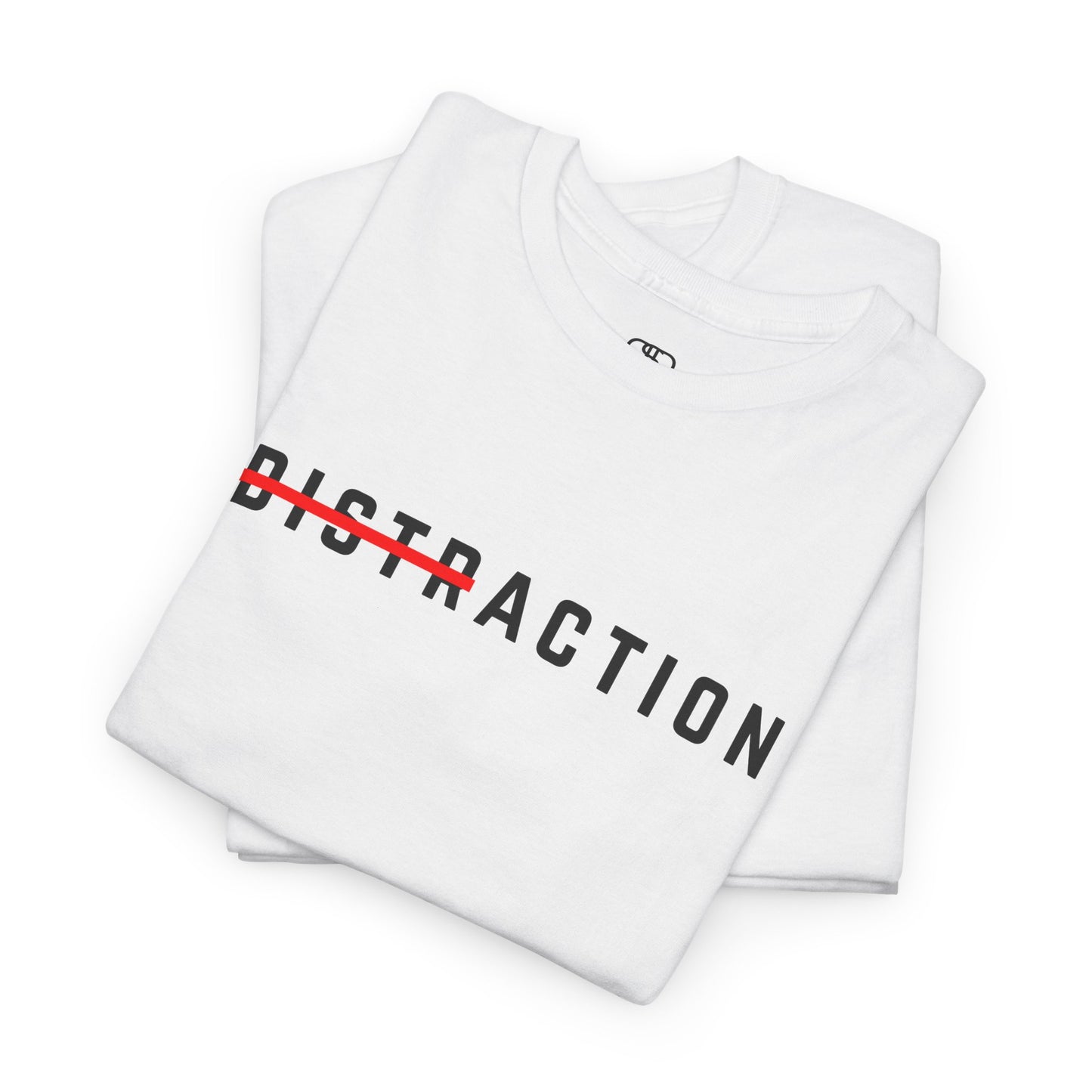 Action Over Distraction T-Shirt | Motivational Focus Tee | Productivity & Gym Apparel