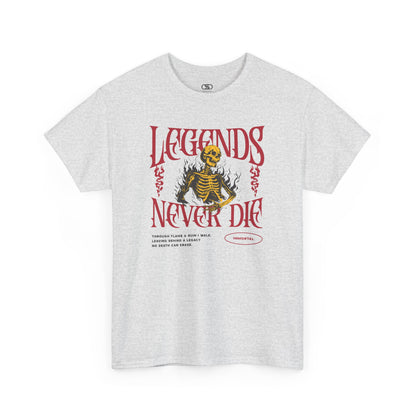 An ash gray t-shirt with a graphic of a defiant skeleton engulfed in flames. The words “Legends Never Die” are prominently displayed, with a smaller quote and the word “Immortal” included in the design.