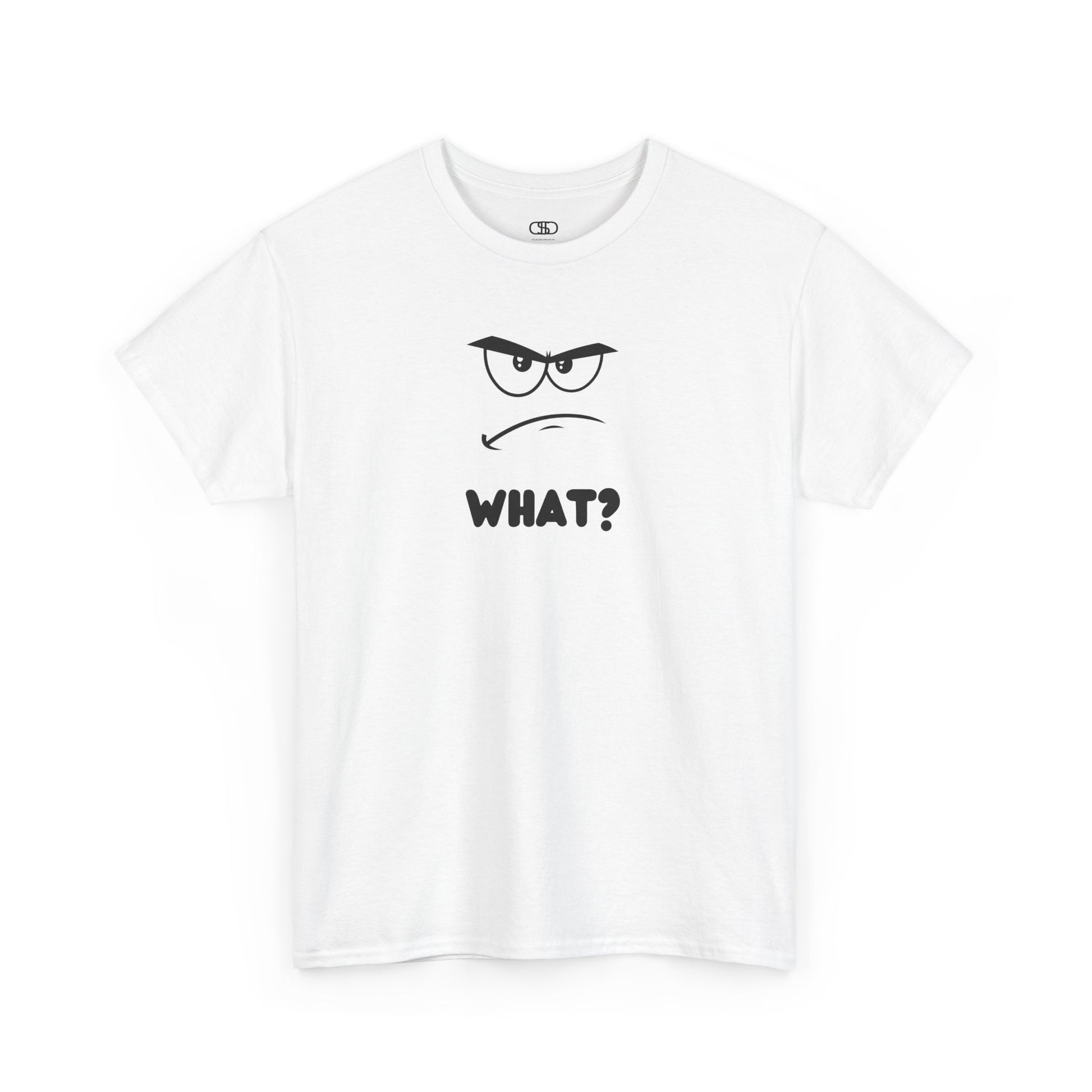A t-shirt with a minimalist, faceless cartoon character showing an angry and confused expression. Below the character is the word 'WHAT?' in a bold font.