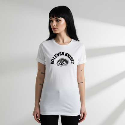 A female model wearing a T-shirt with an eyeball and a mind-bending optical illusion and the text "Do I even exist? 